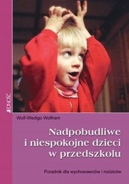 Nadpobudliwe i niespokojne dzieci w przedszkolu