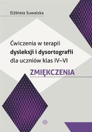 Ćw. w terapii dysleksji i dysortografii kl 4-6 SP