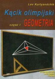 Kącik olimpijski cz. I Geometria