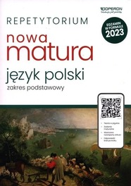 Matura. Język polski. Repetytorium 2023. Zakres podstawowy Aleksandra Marzec, Renata Janicka-Szyszko, Urszula Jagiełło