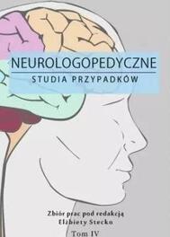 Neurologopedyczne studia przypadków T.4