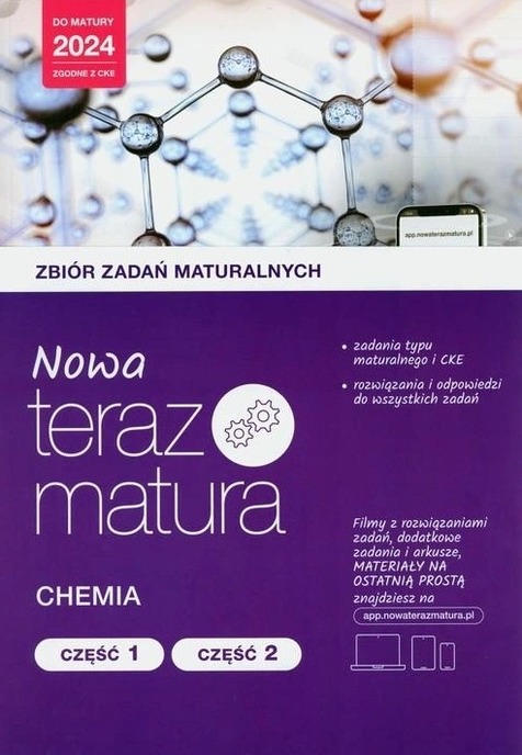 Chemia Zbiór zadań maturalnych Część 1 i 2 